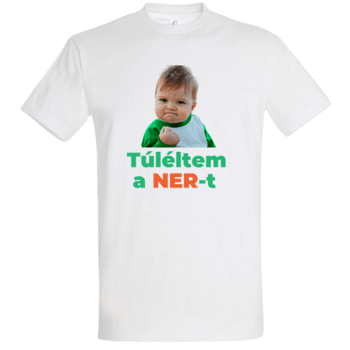 Túléltem a NER-t - Politikai Vicces Póló