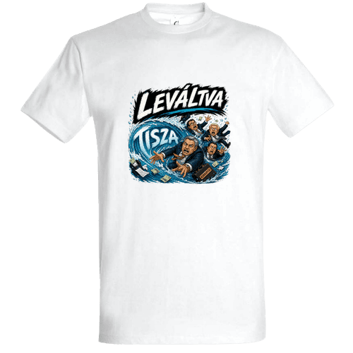 Leváltva - Politikai Vicces Póló